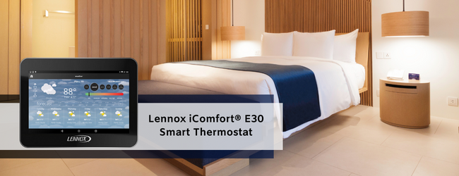 Why the Lennox iComfort® E30 Smart Thermostat is a Great Option for Your Home